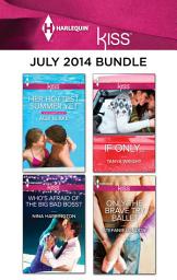 Icon image Harlequin KISS July 2014 Bundle: An Anthology