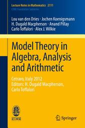Icon image Model Theory in Algebra, Analysis and Arithmetic: Cetraro, Italy 2012, Editors: H. Dugald Macpherson, Carlo Toffalori