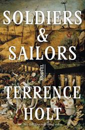 Icon image Soldiers & Sailors: A Novel