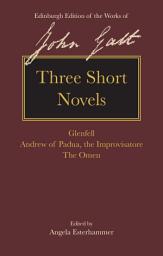 Icon image Three Short Novels: Glenfell, Andrew of Padua, the Improvisatore and The Omen