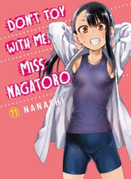 Icon image Don't Toy With Me, Miss Nagatoro
