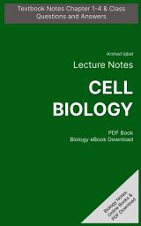 Icon image Cell Biology Questions and Answers PDF: Competitive Exam Questions for Class 8-12 & Chapter 1-4 Practice Tests (Biological Science Notes for Beginners)
