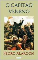 Icon image O CAPITÃO VENENO - Alarcón