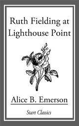Icon image Ruth Fielding at Lighthouse Point