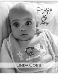 Icon image Chloe Lived:: My Story