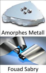 Icon image Amorphes Metall: Das dünne Metallglas aus der Zukunft sieht aus wie Aluminiumfolie, aber versuchen Sie es zu zerreißen oder zu sehen, ob Sie es schneiden können, mit all Ihrer Kraft, nein