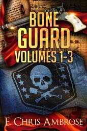 Icon image Bone Guard Adventures, books 1-3
