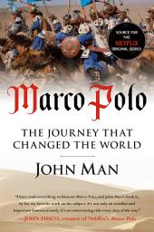 Icon image Marco Polo: The Journey that Changed the World