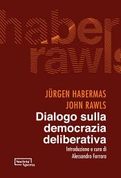 Icon image Dialogo sulla democrazia deliberativa