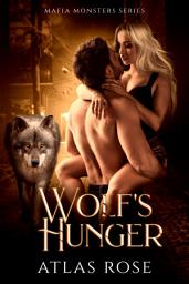 Icon image Wolf's Hunger: Steamy Werewolf & Shifter Reverse Harem Romance Series