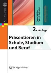 Icon image Präsentieren in Schule, Studium und Beruf: Ausgabe 2