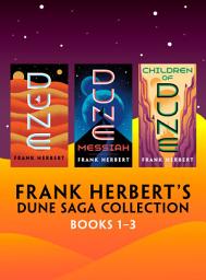 Icon image Frank Herbert's Dune Saga Collection: Books 1-3