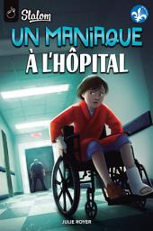 Icon image Un maniaque à l'hôpital