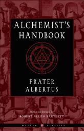 Icon image The Alchemist's Handbook: A Practical Manual