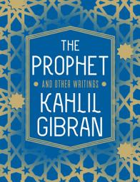 Icon image The Prophet and Other Writings