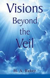 Icon image Visions Beyond the Veil