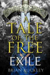 Icon image A Tale of the Free: Exile