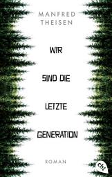 Icon image Wir sind die letzte Generation