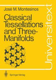 Icon image Classical Tessellations and Three-Manifolds