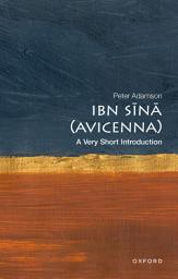 Icon image Ibn Sina (Avicenna): A Very Short Introduction
