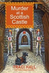 Icon image Murder at a Scottish Castle: A Scottish Cozy Mystery