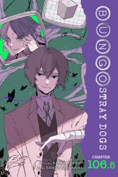 Icon image Bungo Stray Dogs, Chapter 106.5