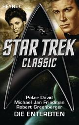 Icon image Star Trek - Classic: Die Enterbten: Roman
