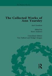 Icon image The Collected Works of Ann Yearsley Vol 2