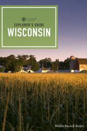 Icon image Explorer's Guide Wisconsin: Edition 2