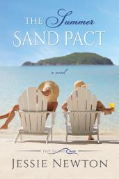 Icon image The Summer Sand Pact: Women's Fiction with Heart