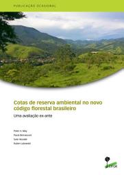 Icon image Cotas de reserva ambiental no novo cÃ³digo florestal Brasileiro: Uma avaliaÃ§Ã£o ex-ante