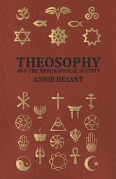 Icon image Theosophy and the Theosophical Society