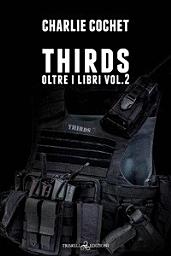 Icon image Thirds: Oltre i libri vol.2