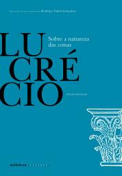 Icon image Sobre a Natureza das Coisas: De rerum natura