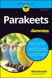 Icon image Parakeets For Dummies: Edition 2