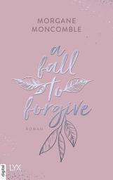 Icon image A Fall to Forgive