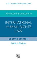 Icon image Advanced Introduction to International Human Rights Law: 2nd edition