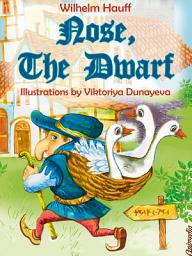 Icon image Nose, the Dwarf (“Little Longnose) - Illustrated Fairy Tales
