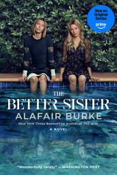 Icon image The Better Sister: A Novel