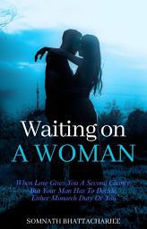 Icon image Waiting on a Woman
