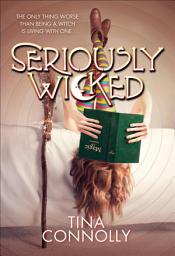Icon image Seriously Wicked: Volume 1
