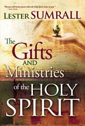Icon image The Gifts and Ministries of the Holy Spirit