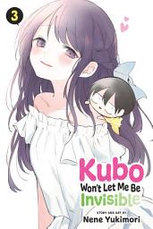 Icon image Kubo Won’t Let Me Be Invisible