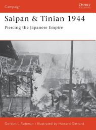 Icon image Saipan & Tinian 1944: Piercing the Japanese Empire