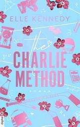 Icon image The Charlie Method: die unwiderstehliche, auf TIKTOK gefeierte Hockey-Romance-Reihe der Autorin von OFF CAMPUS