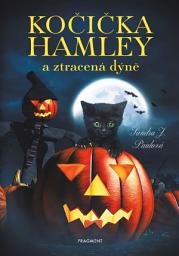 Icon image Kočička Hamley a ztracená dýně: Svazek 2