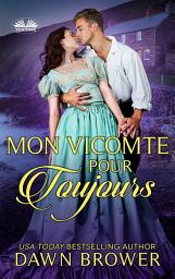 Icon image Mon vicomte pour toujours