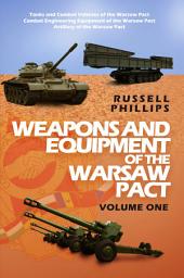 Icon image Weapons and Equipment of the Warsaw Pact: Volume 1