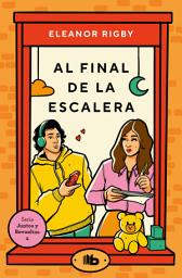 Icon image Al final de la escalera (Juntos y revueltos 4)