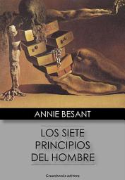 Icon image Los siete principios del hombre